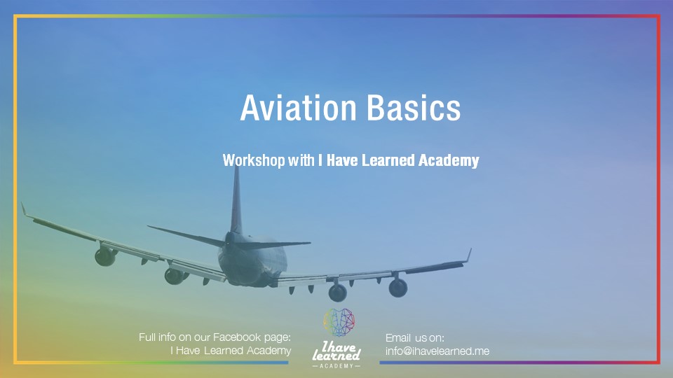 Aviation Basics at I Have Learned Academy ihjoz